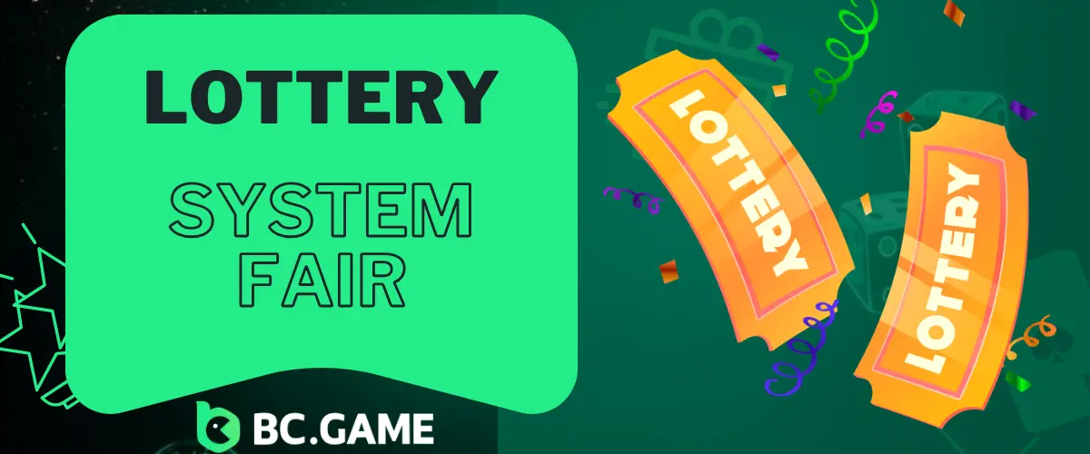 Is the BC Game Lottery System Fair